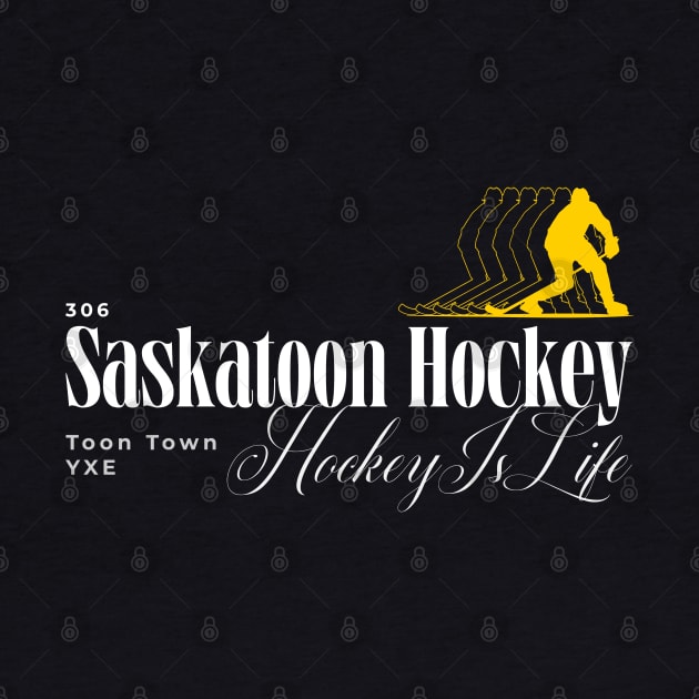 In Saskatoon Hockey Is Life by Stooned in Stoon